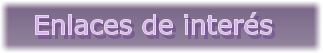 Enlaces de inter�s