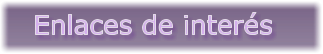 Enlaces de inter�s